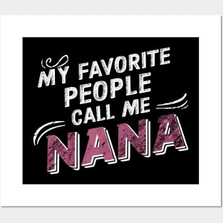 My Favorite people call me Nana Posters and Art